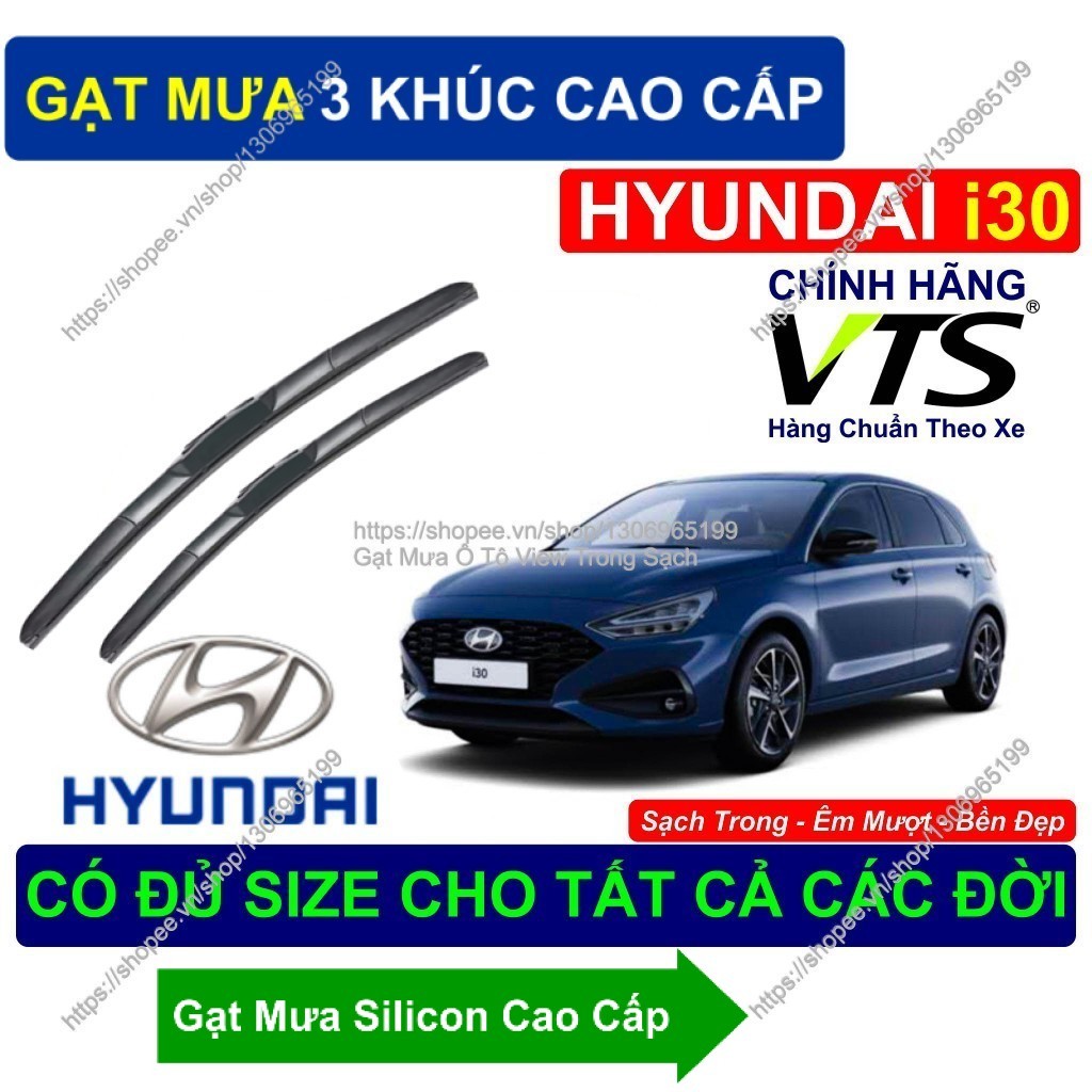 Gạt Mưa 3 Khúc. Gạt Mưa Bền Đẹp Kính Lái Hyundai i30. Cặp Gạt Mưa Kính Lái Hyundai i30...  Hyundai i
