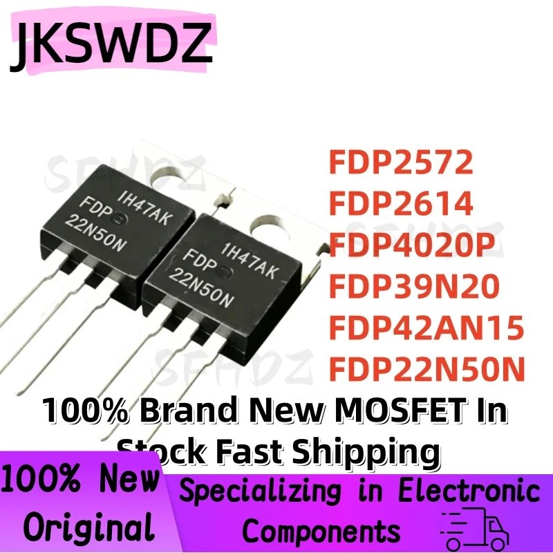 5 Chiếc FDP2572 FDP2614 FDP4020P FDP39N20 FDP42AN15 FDP22N50N FDP42AN15AO TO-220 Hiệu Ứng Trường Bán