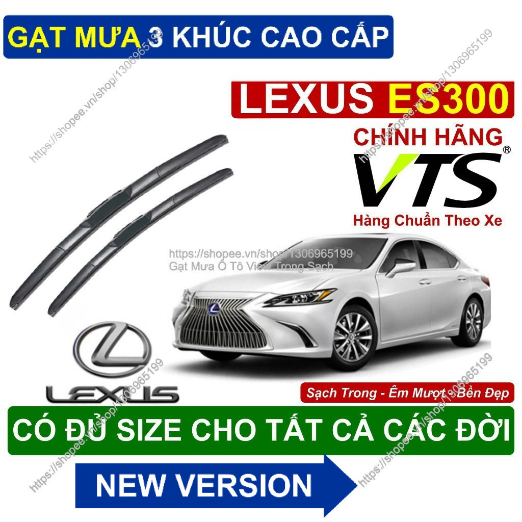Gạt Mưa 3 Khúc Kính Lái Lexus ES300- Cặp Gạt Mưa  Kính Lái Cho Các Dòng Xe Lexus ES300