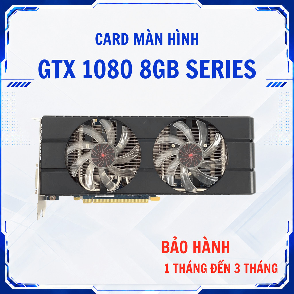 Card màn hình GTX 1080 8GB GDDR5X ASUS ROG STRIX, HOF, JETSTREAM, GIGABYTE, MSI, Gallardo, HOFF -2ND