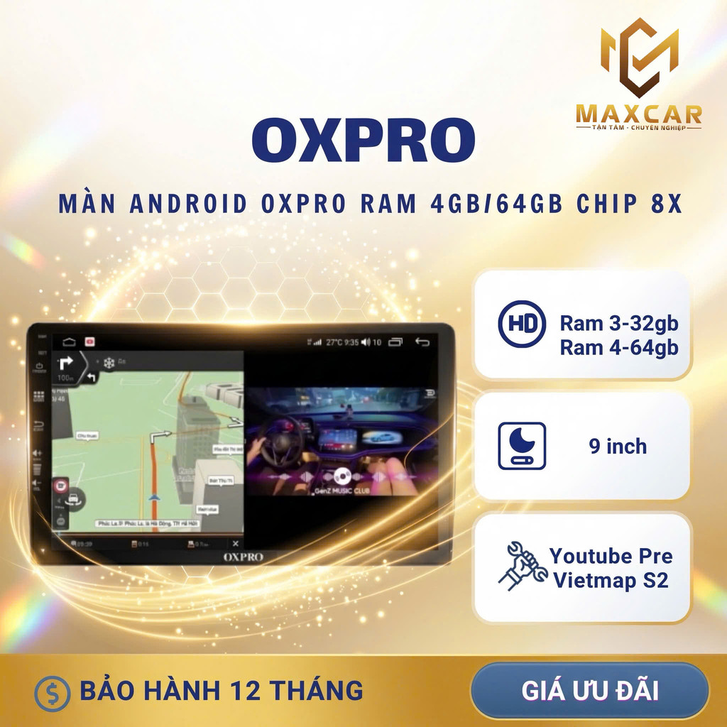 Màn Hình Android ÔTô OXPRO- Cấu Hình Ram 4 Rom 64 Chip 825, Cảm Ứng Mượt, Kết Nối Sim 4G
