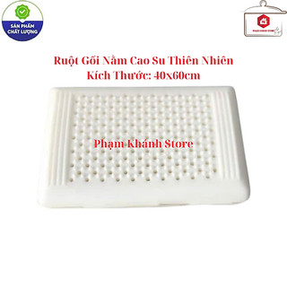 RUỘT GỐI ÔM - GỐI NẰM CAO SU ÊM ÁI THOÁNG KHÍ HÀNG VIỆT NAM