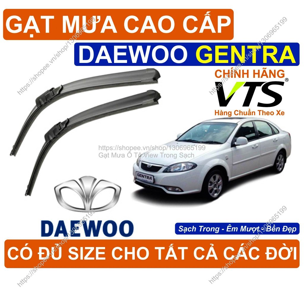 Gạt Mưa Kính Lái DAEWOO Gentra, Cặp Gạt Mưa Kính Lái Cho Các Dòng Xe DAEWOO Gentra, Có Đủ Size Cho C