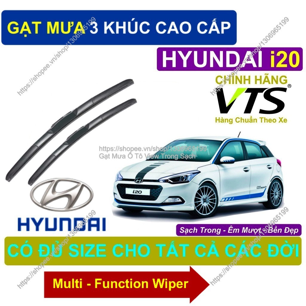 Gạt Mưa 3 Khúc; Gạt Mưa Silicon Kính Lái Hyundai i20; Cặp Gạt M.ưa Kính Lái Hyundai i20;  Hyundai i2