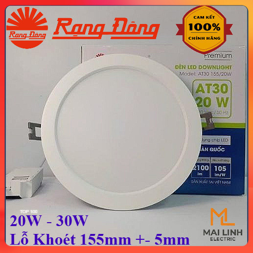 Rạng Đông| Đèn Led Downlight âm trần 20W 30W -Lỗ khoét trần 155mm +-5mm -Ánh sáng trắng 6500K -Chip 