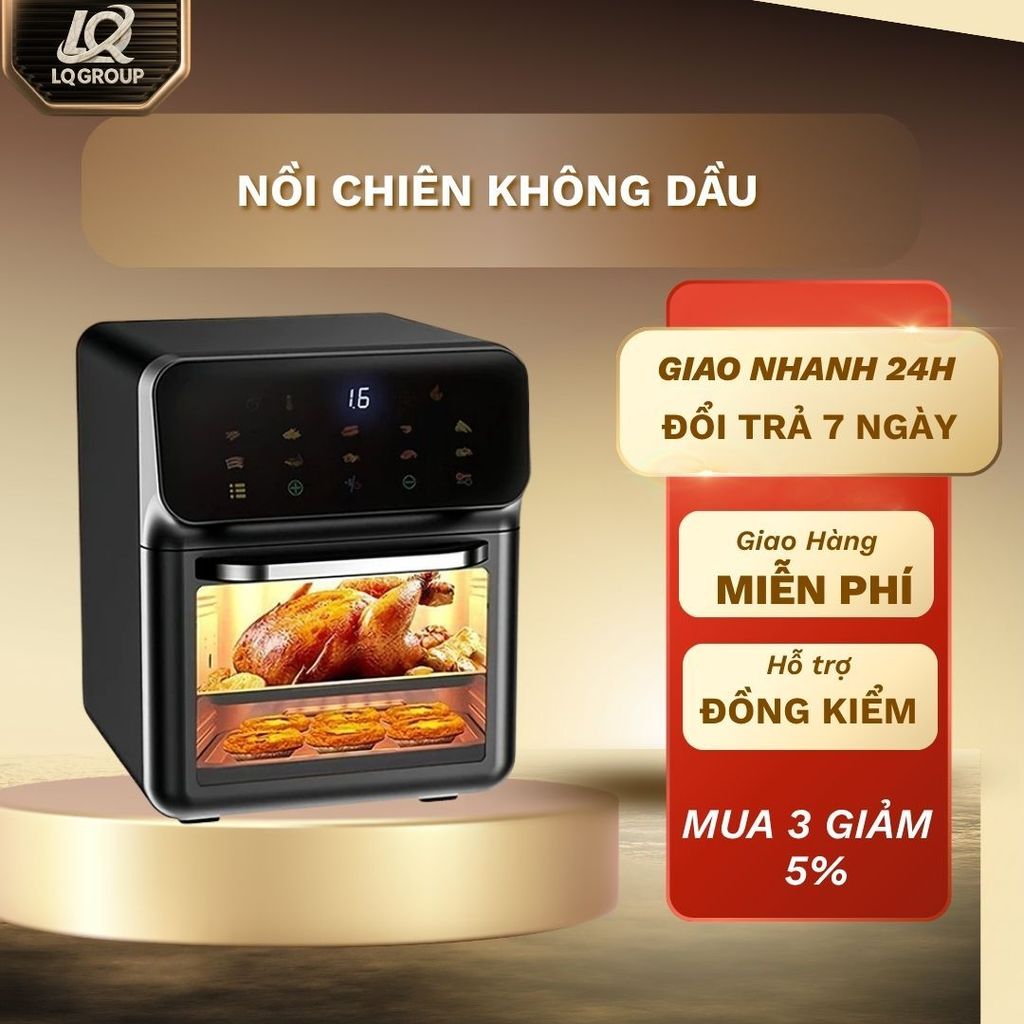 LQ-OOKAS Nồi Chiên Không Dầu 16L Màn hình cảm ứng LED Air Fryer Chảo Chống Dính