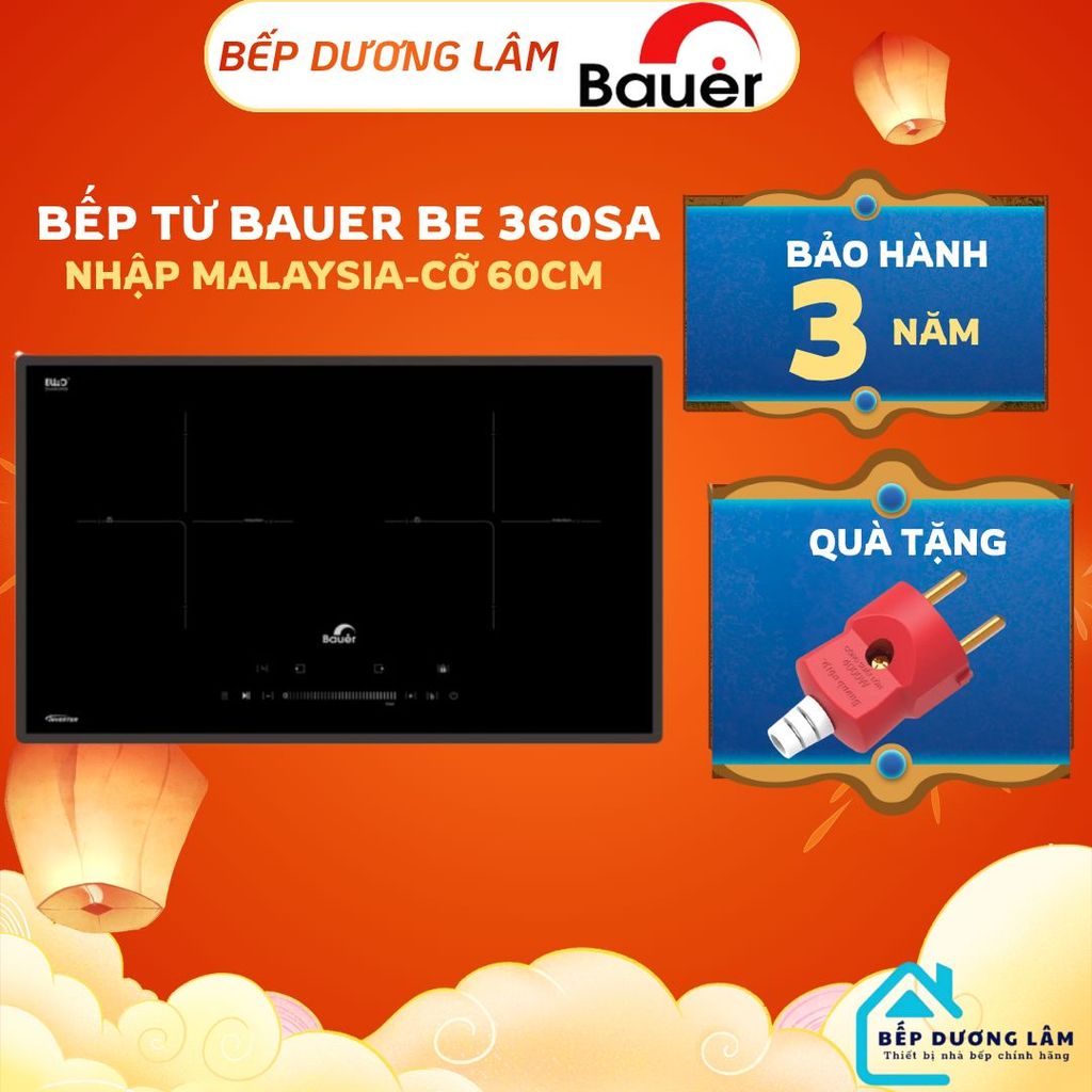 Bếp từ đôi Bauer 360SA - Nhập khẩu nguyên chiếc Malaysia - Kích thước 60cm - Bảo hành 3 năm |Cam kết