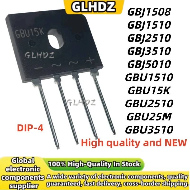 5 Cái / lốc GBJ1508 GBJ1510 GBJ2510 GBJ3510 GBJ5010 GBBU1510 GBU15K GBU2510 GBU25M GBU3510 DIP-4 MỚI