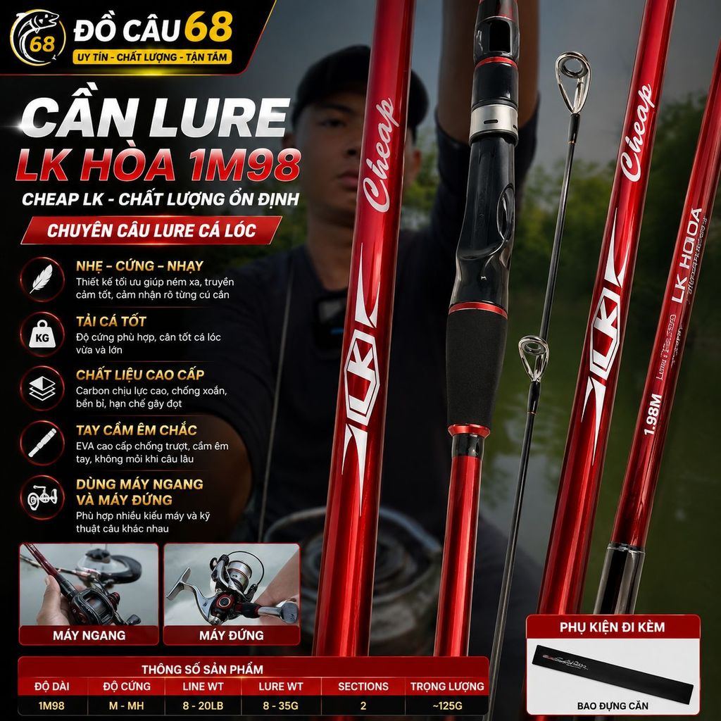 Cần Lure LK Hòa 1m98 Cheap LK – Cần Câu Máy Ngang Máy Đứng, Phù Hợp Câu Cá Lóc