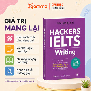 Sách - HACKERS IELTS Writing - Kèm Giải Thích Đáp Án và hướng dẫn tăng band (Gamma Books)