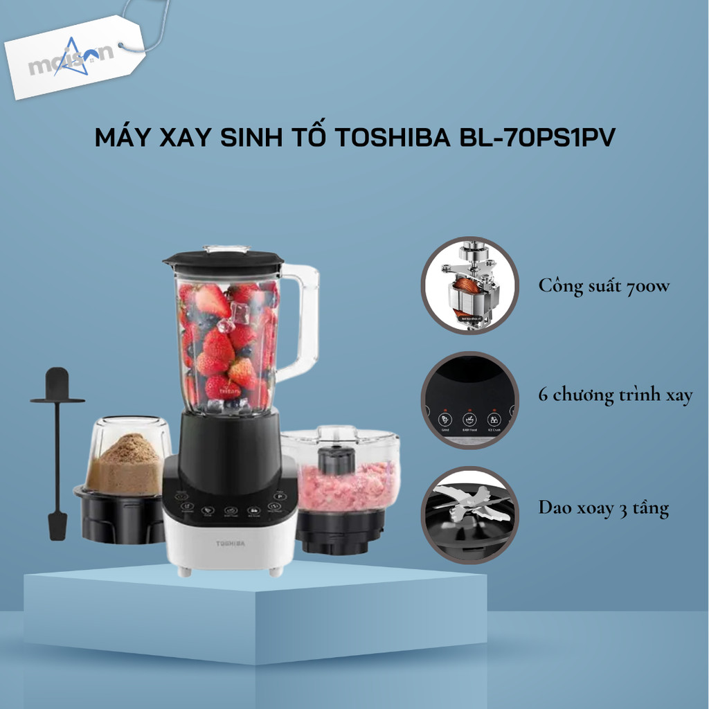Máy xay sinh tố Toshiba BL-70PS1PV | 3 cối xay - Bảo hành chính hãng 12 tháng