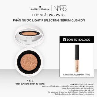 Phấn nước trang điểm NARS Light Reflecting Serum Cushion Foundation 11g + Hộp nhựa đựng cushion NARS