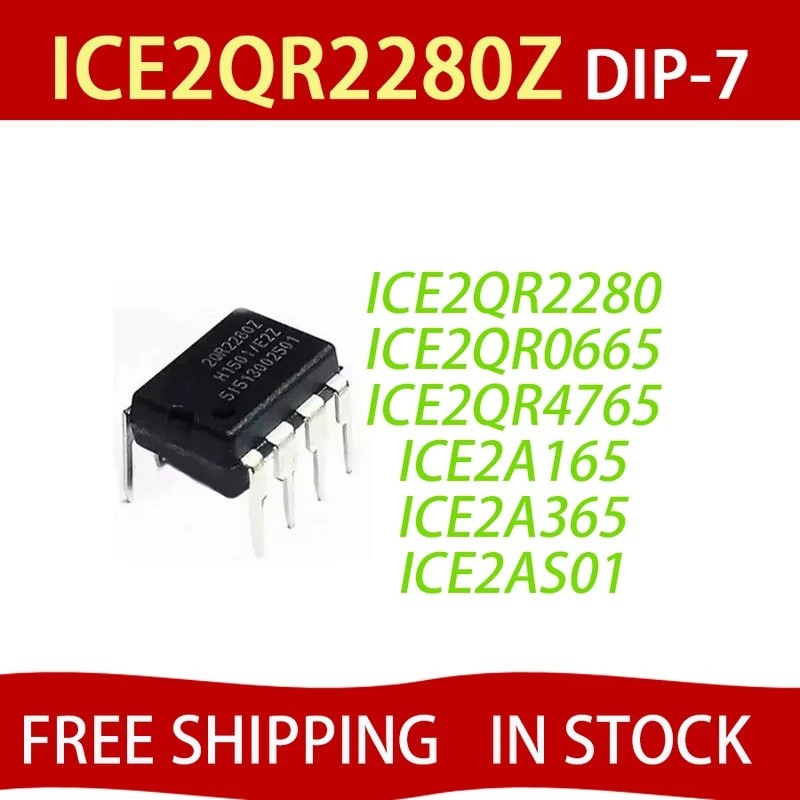 5 chiếc ICE2QR2280Z ICE2QR2280 DIP 2QR2280Z DIP-7 ICE2QR0665 ICE2QR0665J 2QR0665 ICE2QR4765 2QR4765 