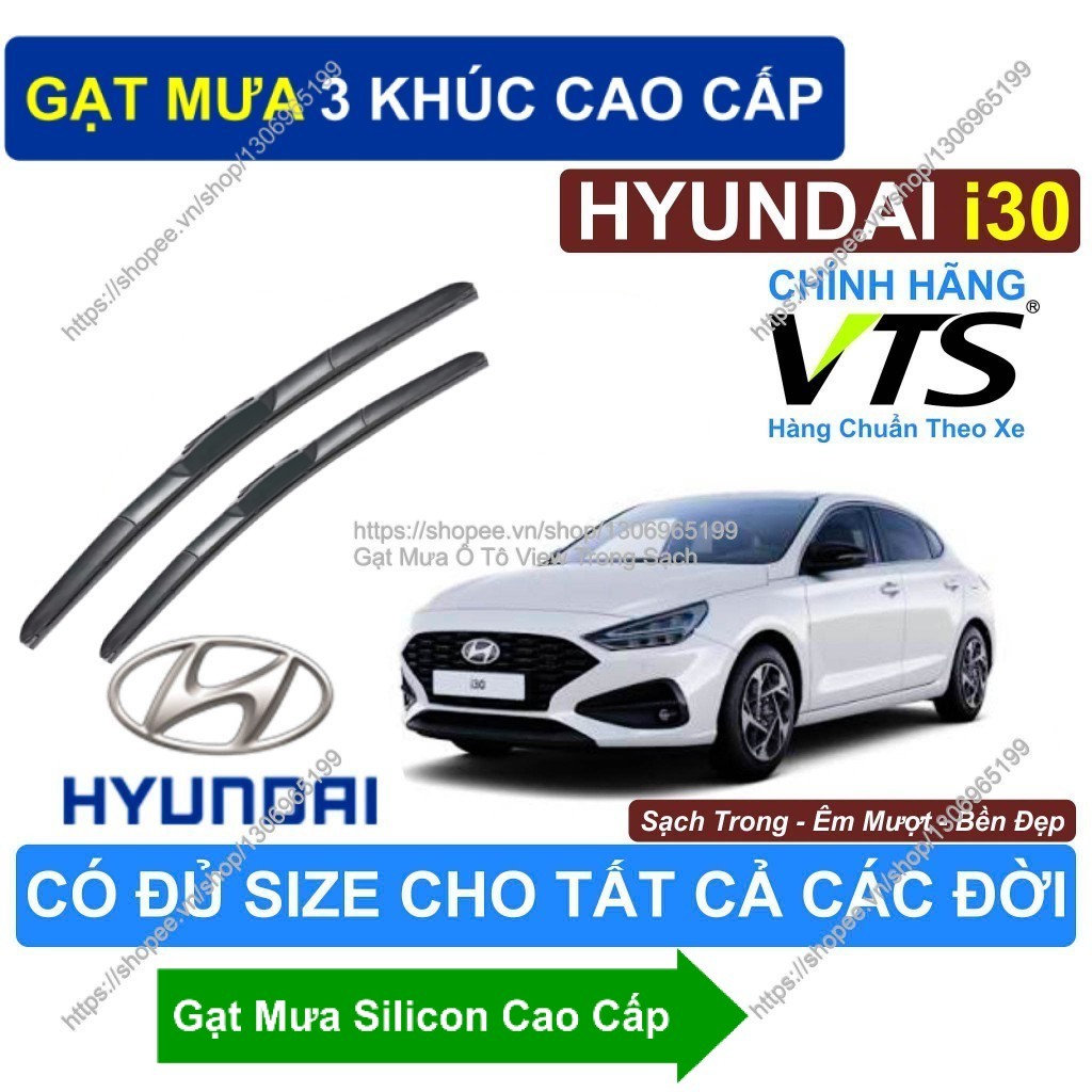 Gạt Mưa 3 Khúc. Gạt Mưa Êm Mượt Kính Lái Hyundai i30. Cặp Gạt Mưa Kính Lái Hyundai i30..  Hyundai i3