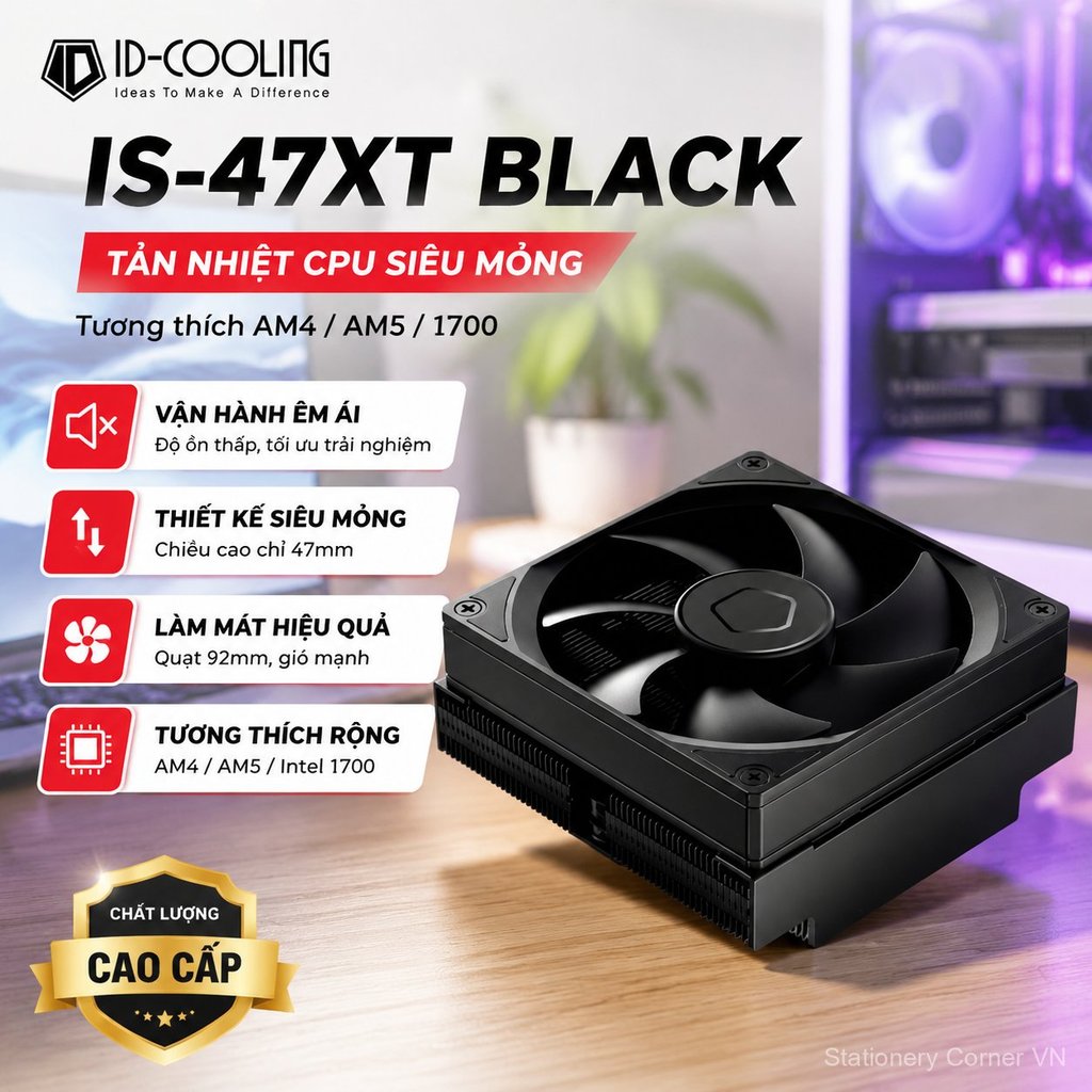 Tản nhiệt CPU IS-47XT BLACK mỏng ITX, ép xuống AM4, 1700 AM5, êm