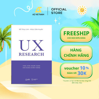 Sách - UX RESEARCH - Thấu Hiểu Người Dùng, Ung Dung Chiến Thắng