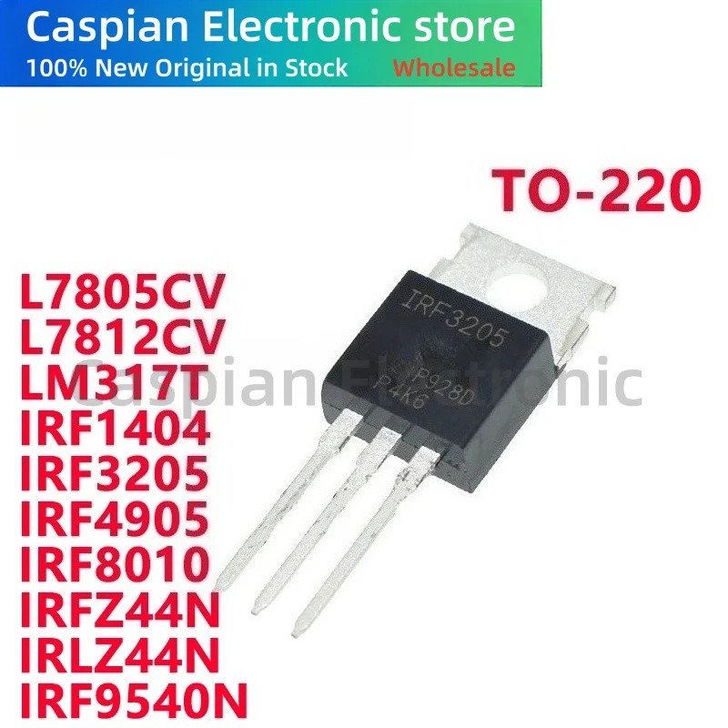 5 CÁI L7805CV L7812CV LM317T IRF1404 IRF3205 IRF4905 IRF8010 IRFZ44N IRLZ44N IRF9540N TO-220 Bóng bá