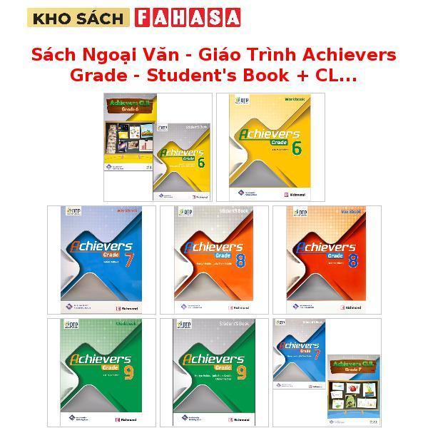 Sách Ngoại Văn - Giáo Trình Achievers Grade - Student's Book + CLIL Book + WorkBook - Level 6-9