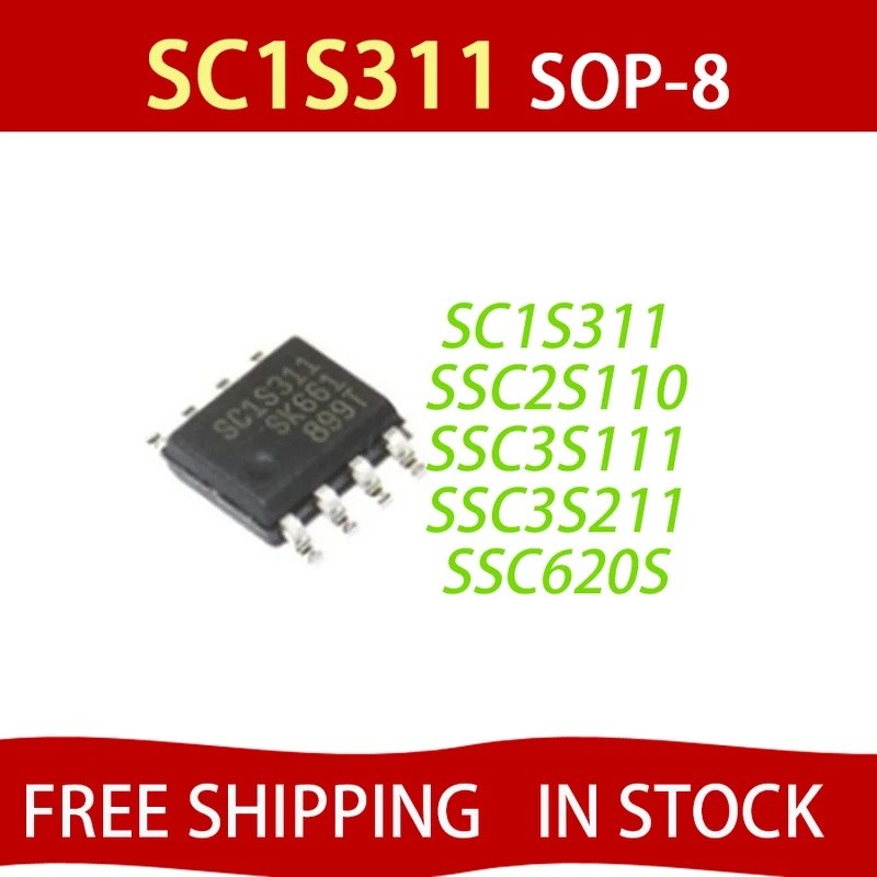 5 Cái SC1S311 SOP-8 1S311 SOP SC1311 SOP8 SSC2S110 SSC3S111 SSC3S211 2S110 3S111 3S211 SOP-7 SSC620S