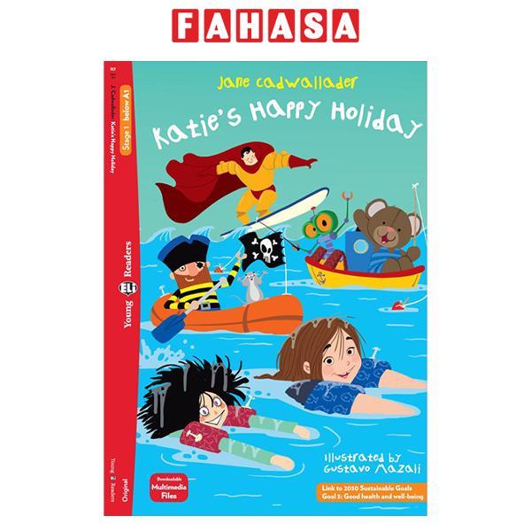 Sách ngoại văn: Young ELI Readers - Katie’s Happy Holiday - Stage 1 Below A1 - Downloadable Multimed