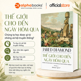 Sách - Lịch Sử Nhân Loại - Thế giới cho đến ngày hôm qua - Jared Diamond - Bìa mềm