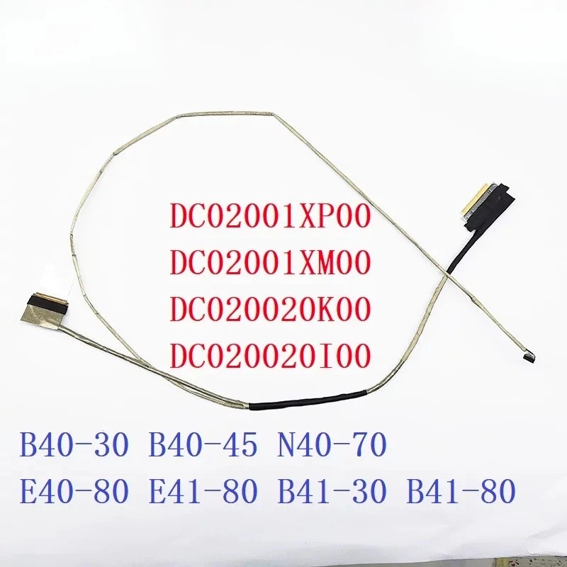 Cáp Ruy Băng LCD LVDS Cho LENOVO B40 B40-30 B40-45 B40-70 B40-35 N40-70 B41-80 Cáp Màn Hình DC020020