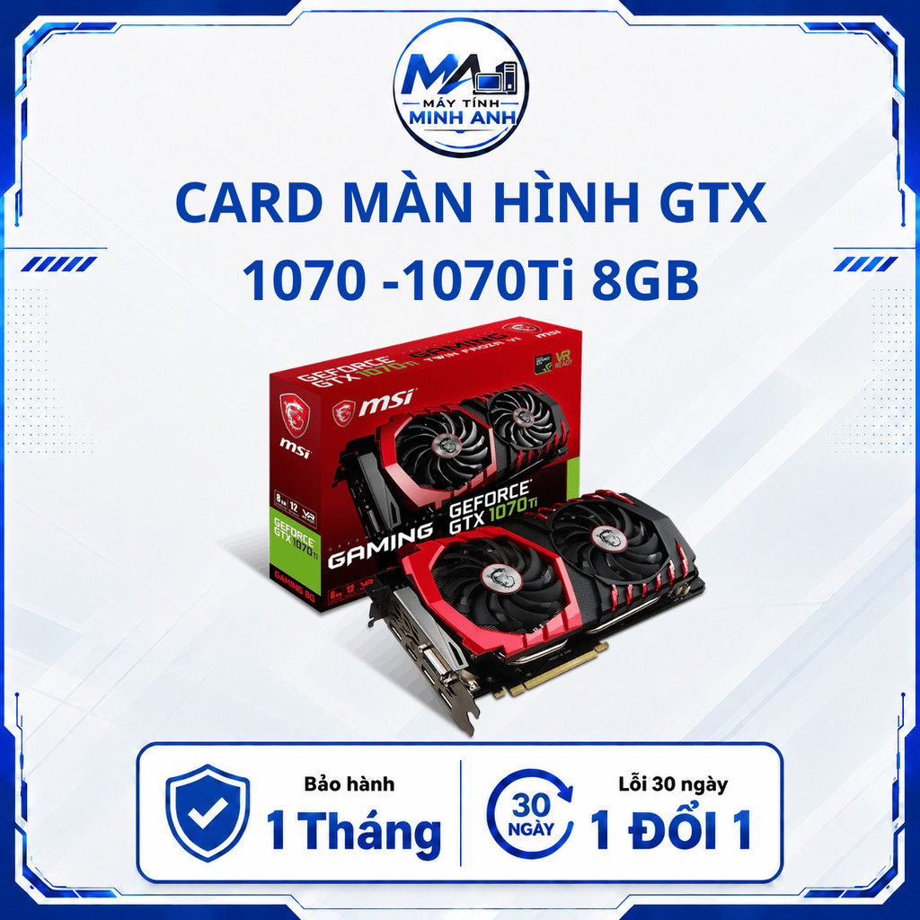 Card màn hình GTX 1070, 1070Ti 8GB GDDR5 |VGA GTX 1070 - 1070Ti| ASUS ROG STRIX, HOF, JETSTREAM, GIG
