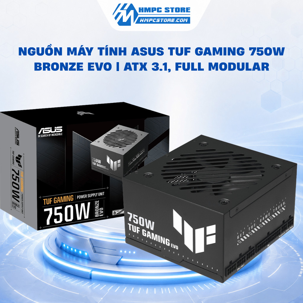 Nguồn máy tính Asus TUF Gaming 750W Bronze EVO | ATX 3.1, Full Modular, bảo hành 6 năm