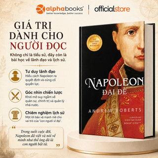 Sách > Napoleon Đại Đế - Andrew Roberts (Tái Bản Mới Nhất, Omega+)