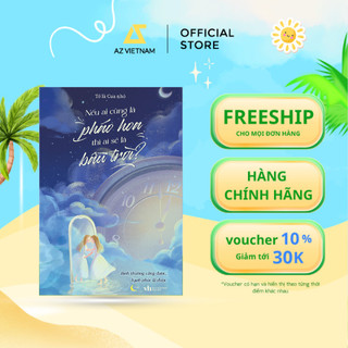 Sách - Nếu Ai Cũng Là Pháo Hoa Thì Ai Sẽ Là Bầu Trời?