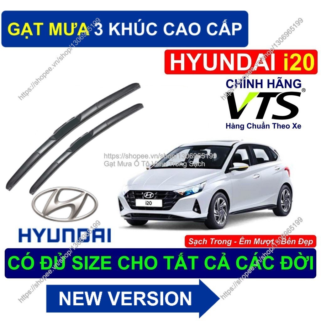 Gạt Mưa 3 Khúc- Gạt Mưa Bền Đẹp Kính Lái Hyundai i20- Cặp Gạt Mưa Kính Lái Hyundai i20..-  Hyundai i