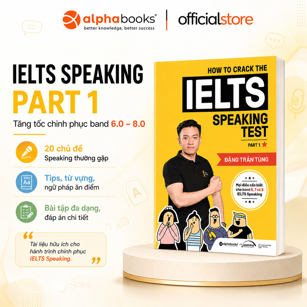 Sách - How to crack the IELTS speaking test part 1 - Đặng Trần Tùng 9.0 Ielts (Gamma Books)