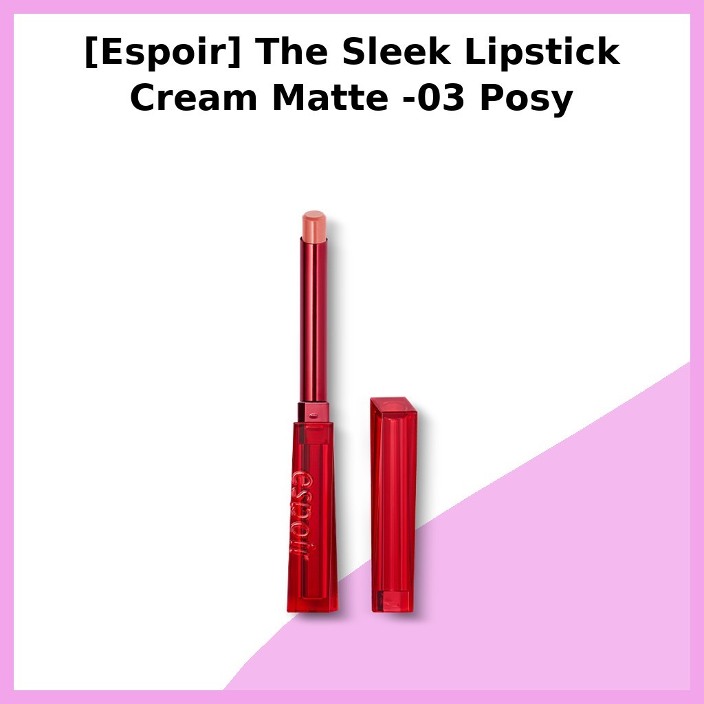 [Espoir] Kem Son Môi Sleek Matte -03 Posy / Son Môi Hàn Quốc / Kem Matte Finish / Chính Hãng 100% củ