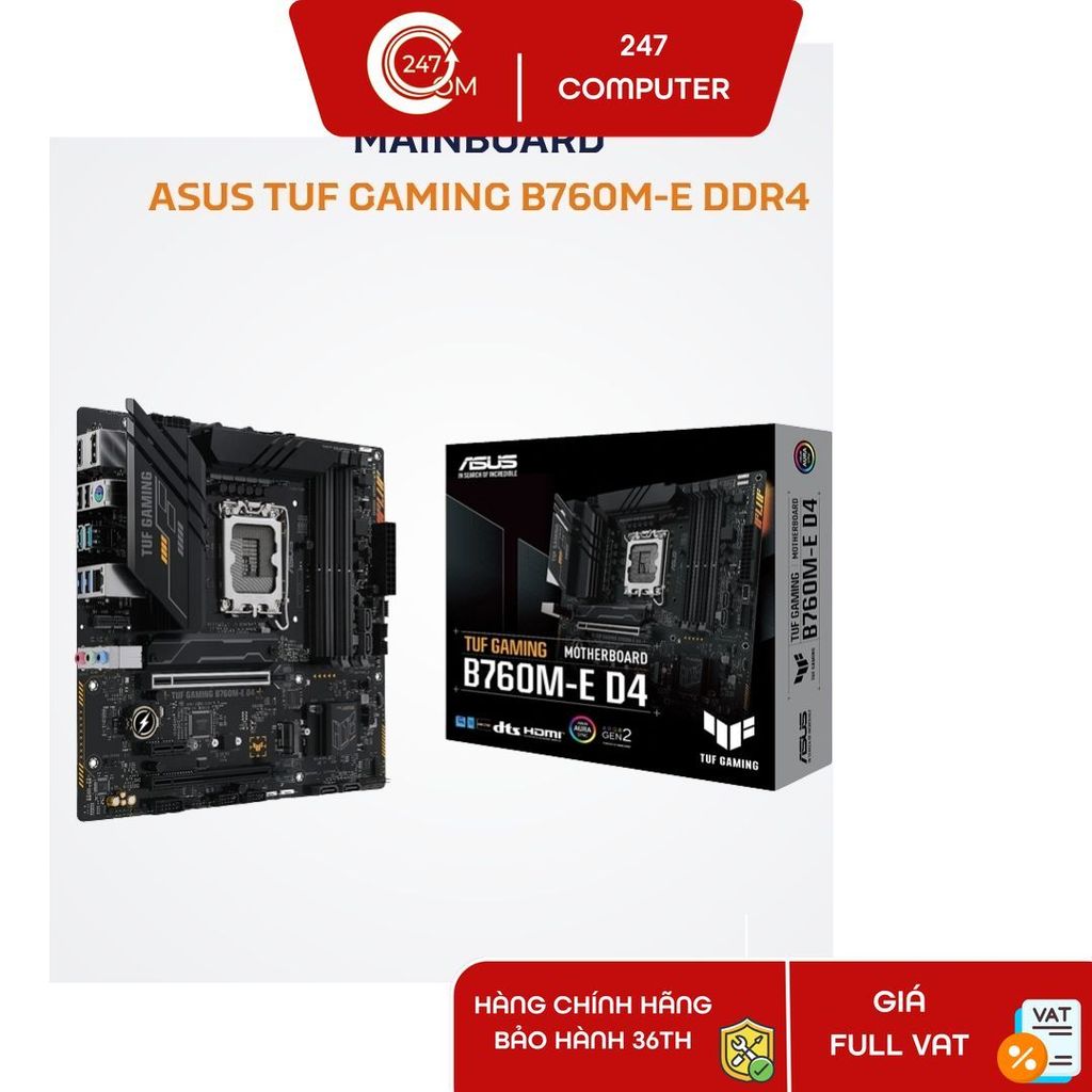[NEW FULL VAT] MAINBOARD Asus TUF Gaming B760M-E DDR4 - CHÍNH HÃNG BẢO HÀNH 3 NĂM