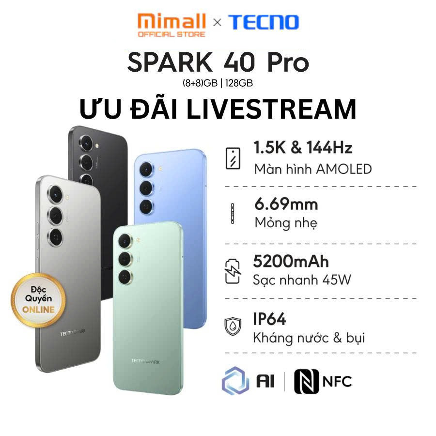 [MỚI] Điện thoại TECNO SPARK 40 PRO (8+8)GB/128GB - Màn hình AMOLED 1.5K & 144Hz | Mỏng 6.69mm | 5200mAh sạc 45W | BigBuy360 - bigbuy360.vn
