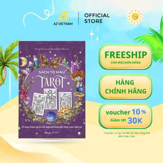 Sách Tô Màu Tarot (Tô Màu Theo Cách Của Bạn Để Khai Mở Trực Giác Diệu Kỳ)