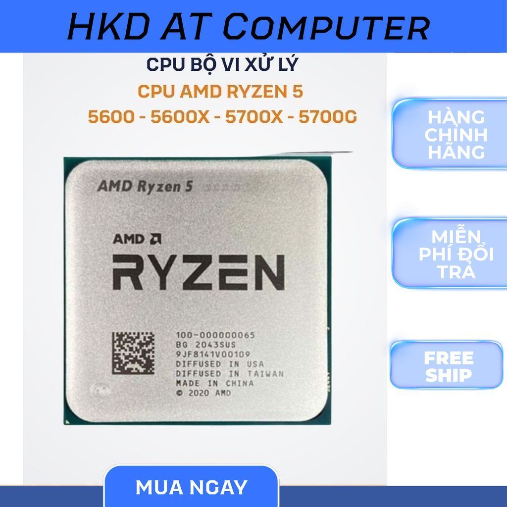 Chip vi xử lý AMD Ryzen R5 5600 tray new -5600x tray new -5700x tray new- BH 36 tháng