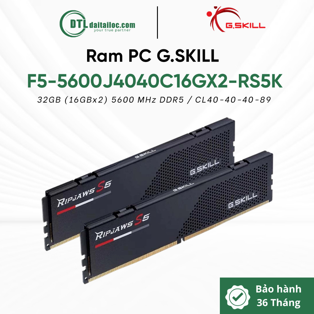 Ram GSkill 32GB (2x16GB) Bus 5600 DDR5 Ripjaws S5 (F5-5600J4040C16GX2-RS5K) | Chính Hãng | Bảo Hành 