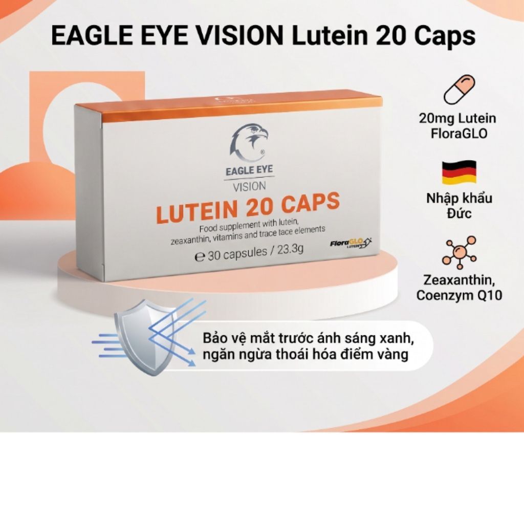 [NHẬP KHẨU ĐỨC] Viên Uống Bổ Mắt Eagle Eye Vision Lutein 20 Caps Ngăn Thoái Hoá Điểm Vàng, Ngăn Tác 