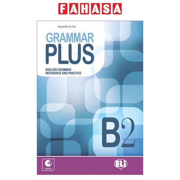 Sách ngoại văn: Grammar Plus - B2 + Audio CD