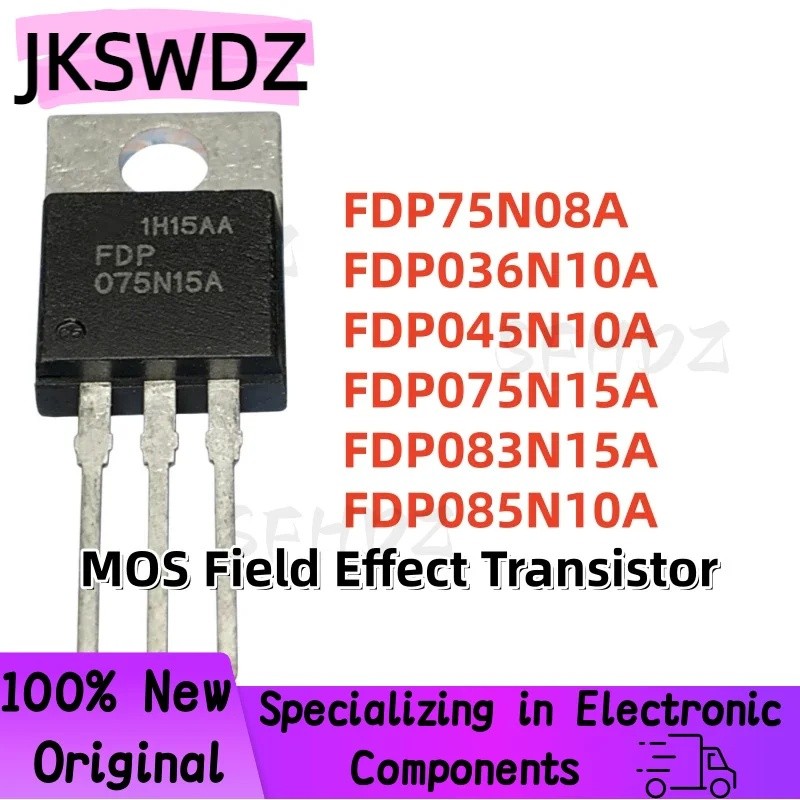 5 Chiếc FDP75N08A FDP036N10A FDP045N10A FDP075N15A FDP083N15A FDP085N10A TO-220 MOS Hiệu Ứng Trường 