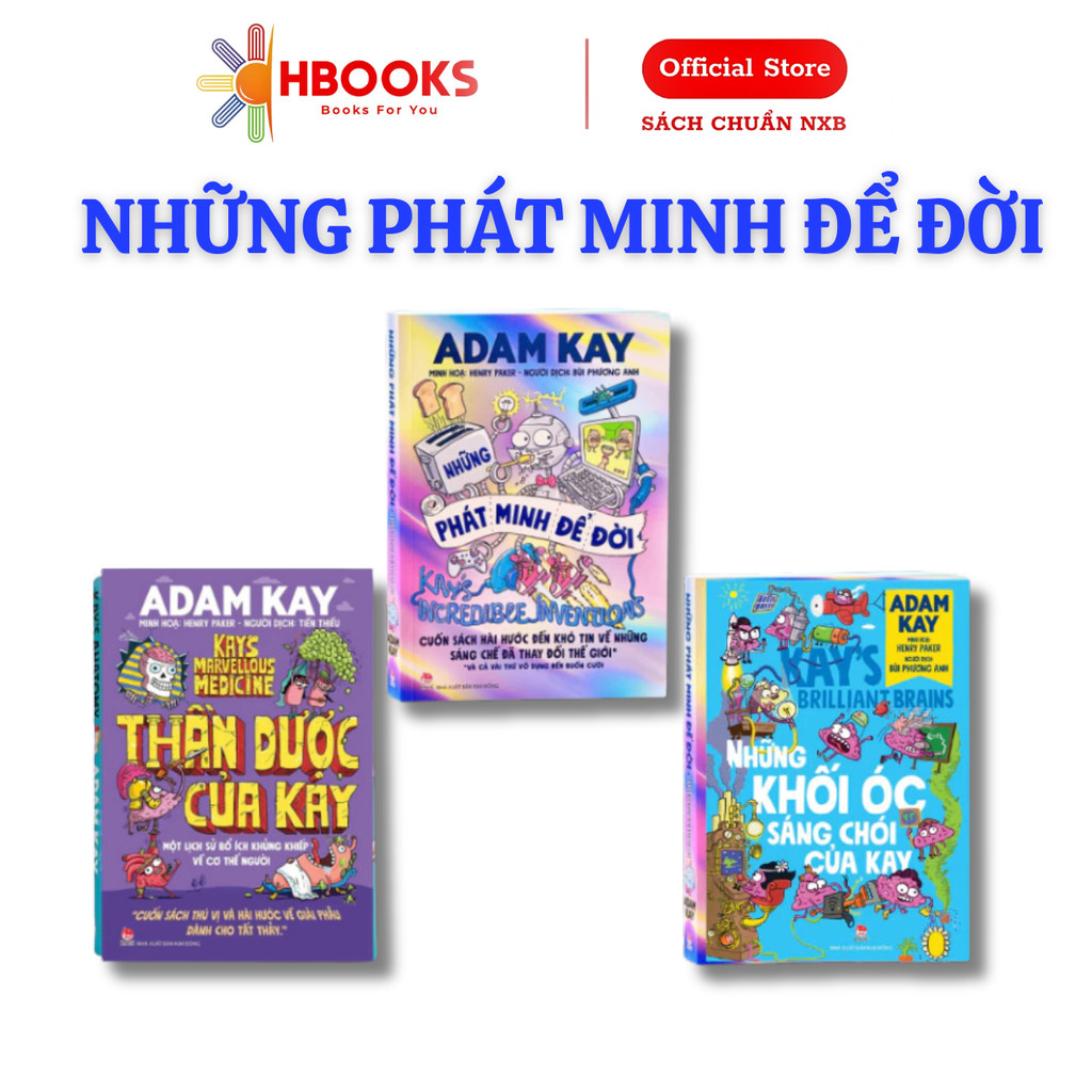 Sách - Combo Adam Kay: Thần Dược Của Kay + Những Khối Óc Sáng Chói Của Kay + Những Phát Minh Để Đời