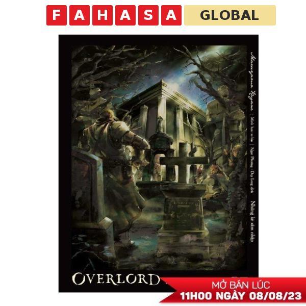 Sách - [Light Novel] OVERLORD - Tập 7: Những Kẻ Xâm Nhập