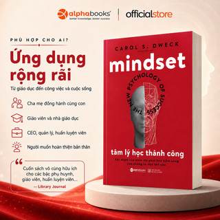 Sách - Tâm Lý Học Thành Công - Mindsetn - Carol S. Dweck (Alpha Books)