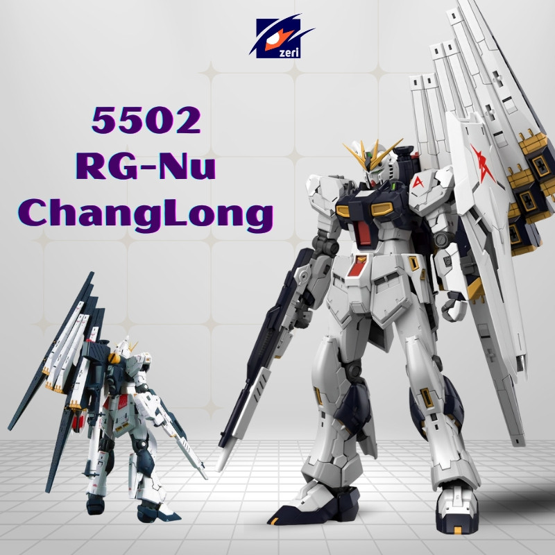 Mô Hình Lắp Ráp 5502 RG Nu ChangLong Có Base