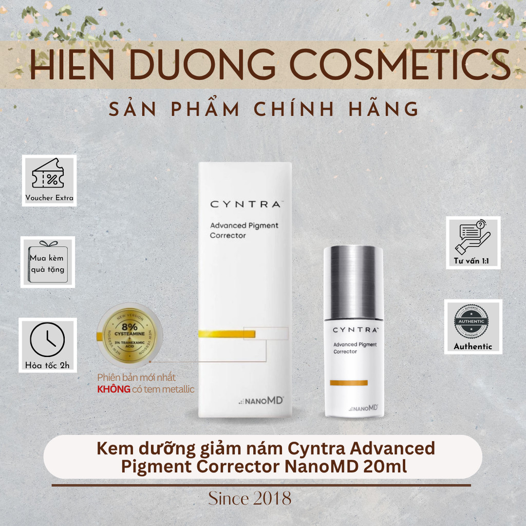 [Đại lý chính hãng] Kem dưỡng giảm nám Cyntra Advanced Pigment Corrector NanoMD 20ml bản mới (Hàng C