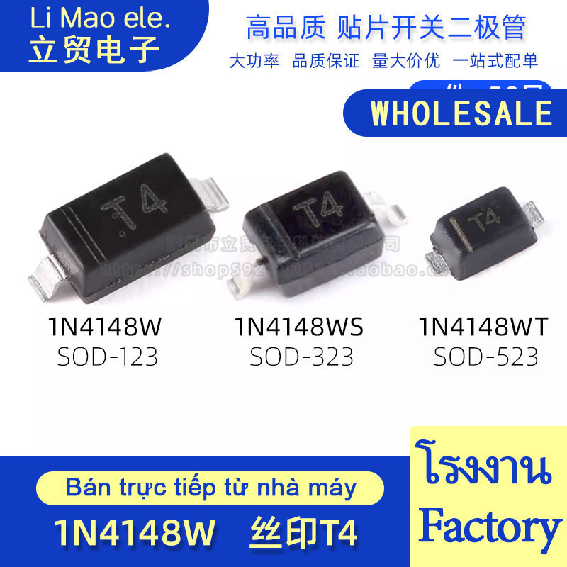 ((50 Cái) 1N4148W In Màn Hình T4 4148WS 4148WT SOD-123 SOD-323 SOD-523 Công Tắc Miếng Dán Diode