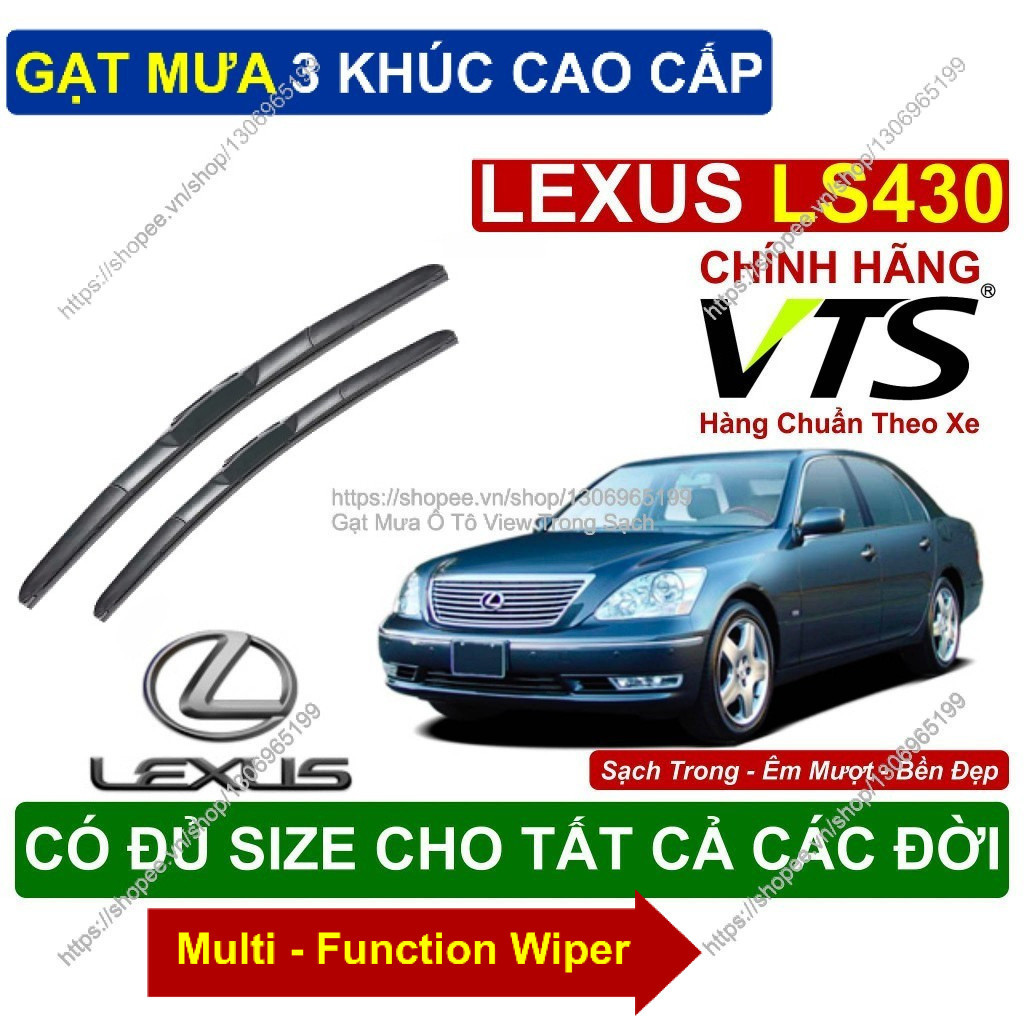 Gạt Mưa 3 Khúc Kính Lái Lexus LS430; Cặp Gạt Mưa  Kính Lái Cho Các Dòng Xe Lexus LS430