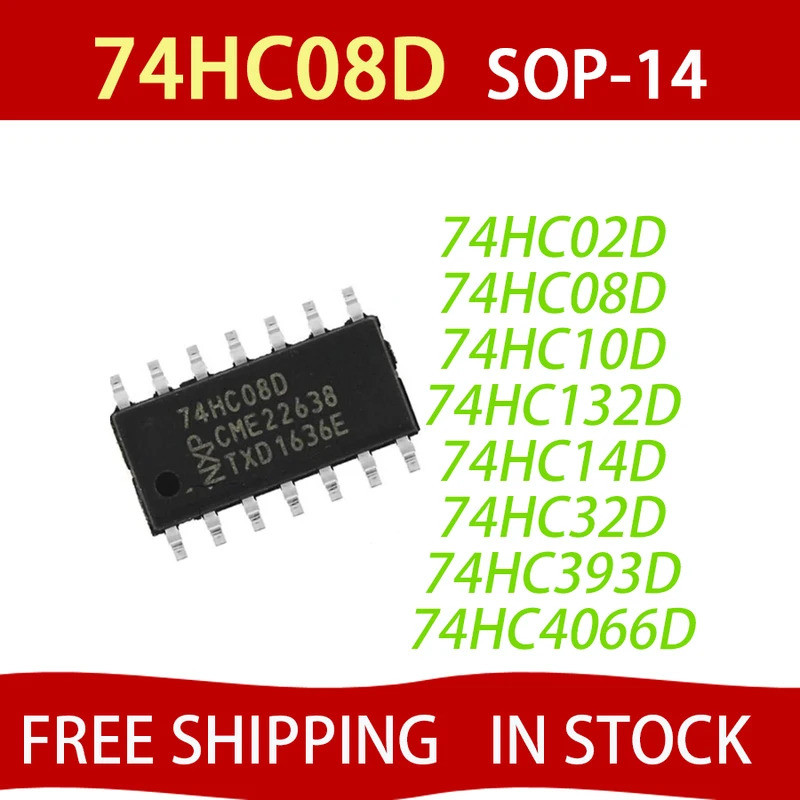 5 Chiếc 74HC02D 74HC08D 74HC10D 74HC132D 74HC14D 74HC32D 74HC393D 74HC4066D SOP chip ic