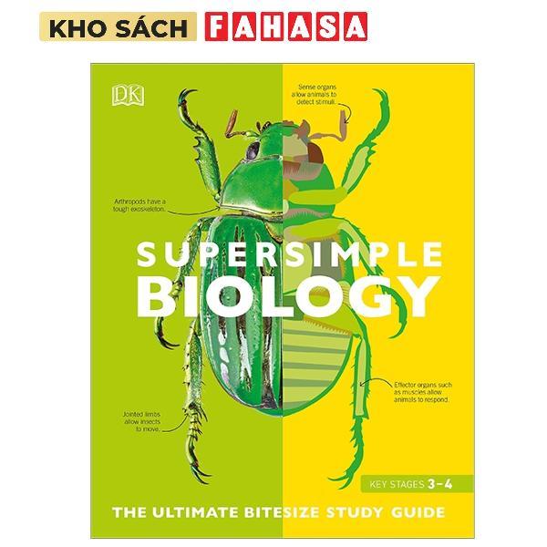 Sách ngoại văn: Super Simple Biology: The Ultimate Bitesize Study Guide